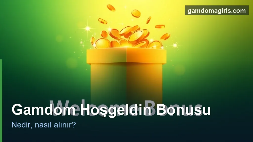 Gamdom hoşgeldin bonusu: yeni üyelere özel karşılama avantajı konsepti
